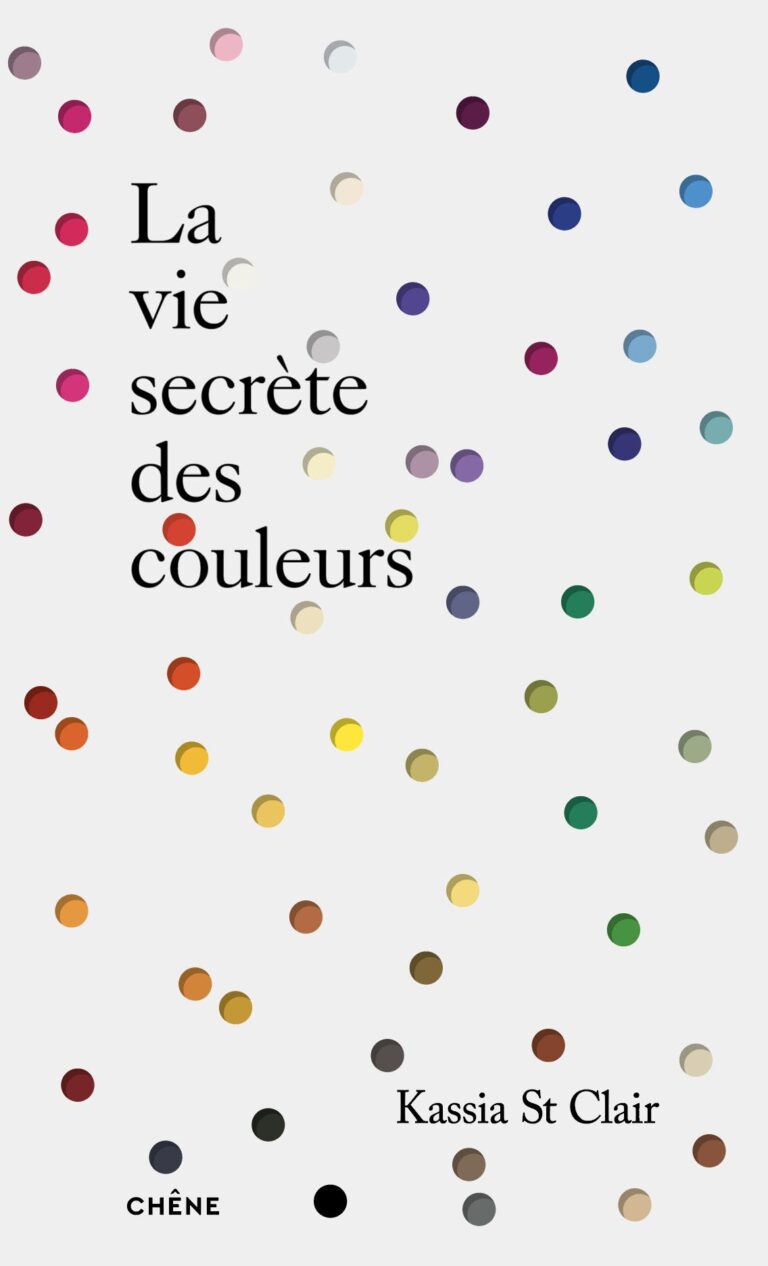 La Vie Secrète des Couleurs Kassia Saint Clair
